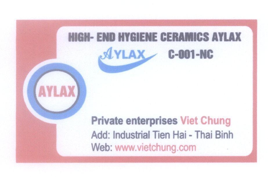 Mẫu nhãn hiệu AYLAX HIGH-END HYGIENE CERAMICS AYLAX C-001-NC Private enterprises Viet Chung Tiền Hải Thái Bình