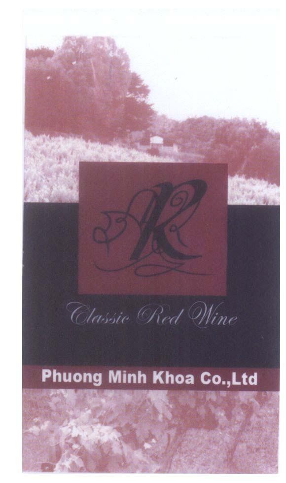 Mẫu nhãn hiệu R Classic Red Wine Phuong Minh Khoa Co.,Ltd