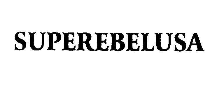 Mẫu nhãn hiệu SUPEREBELUSA