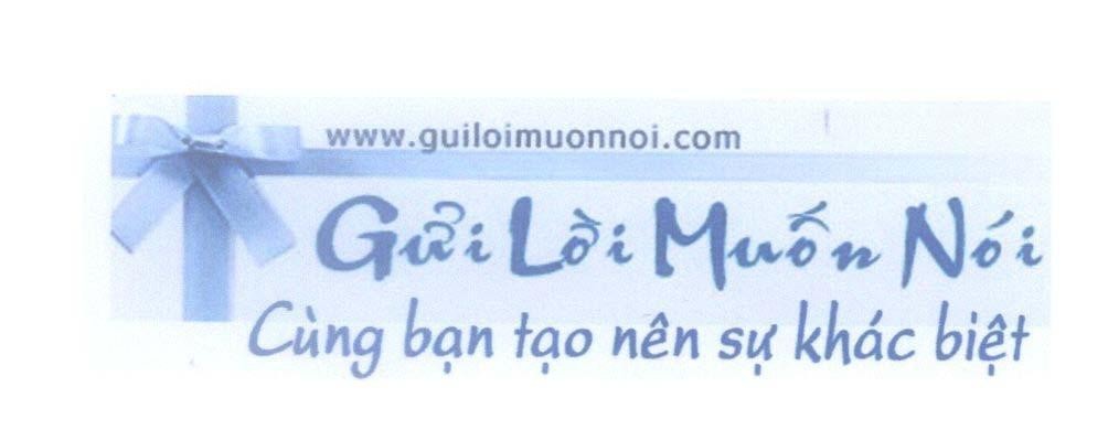 Mẫu nhãn hiệu Gửi Lời Muốn Nói Cùng bạn tạo nên sự khác biệt www.guiloimuonnoi.com