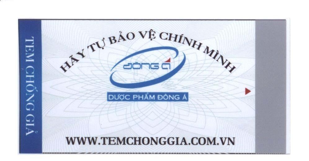 Mẫu nhãn hiệu Đông á Dược phẩm Đông á WWW.TEMCHONGGIA COM.VN Hãy Tự bảo vệ chính mình