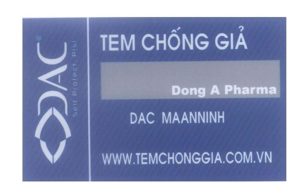 Mẫu nhãn hiệu DAC Tem Chống Giả Dong A Pharma MAANNINH WWW.TEMCHONGGIA.COM.VN AC Self protect, Pis!