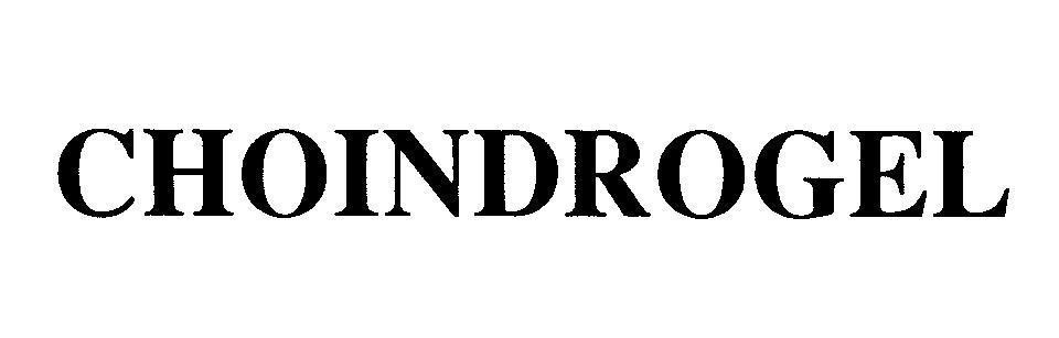 Mẫu nhãn hiệu CHOINDROGEL