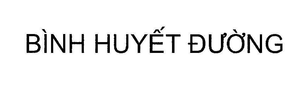 Mẫu nhãn hiệu Bình Huyết Đường