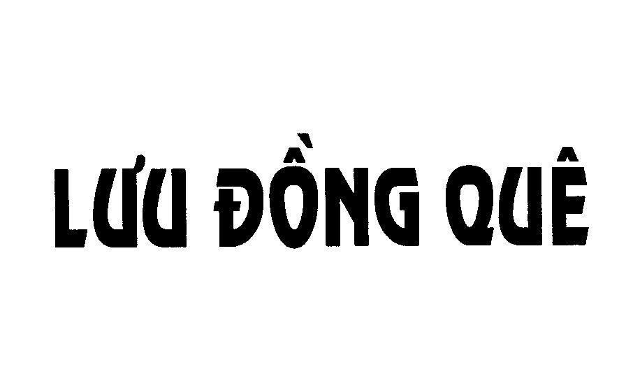 Mẫu nhãn hiệu Lưu Đồng Quê