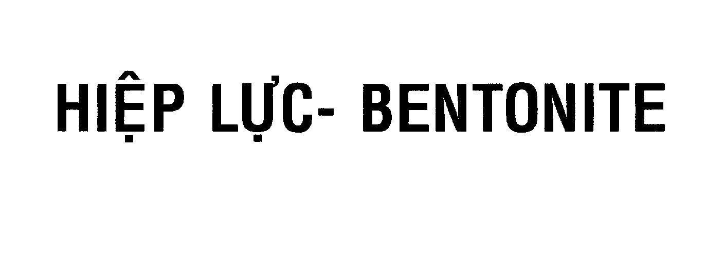 Mẫu nhãn hiệu Hiệp Lực - BENTONITE