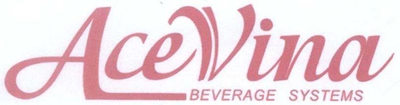 Mẫu nhãn hiệu AceVina BEVERAGE SYSTEMS