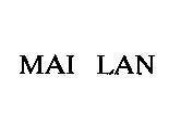 Mẫu nhãn hiệu MAI LAN