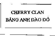 Mẫu nhãn hiệu CHERRY CLAN Băng Anh Đào Đỏ