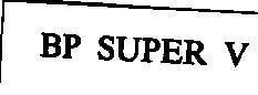 Mẫu nhãn hiệu BP SUPER V