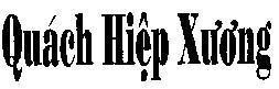 Mẫu nhãn hiệu Quách Hiệp Xương