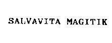 Mẫu nhãn hiệu SALVAVITA MAGITIK