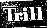 Mẫu nhãn hiệu TRILL