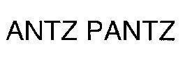 Mẫu nhãn hiệu ANTZ PANTZ