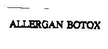 Mẫu nhãn hiệu ALLERGAN BOTOX