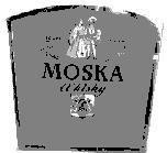 Mẫu nhãn hiệu MOSKA WHISKY