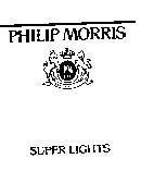 Mẫu nhãn hiệu PHILIP MORRIS SUPER LIGHTS