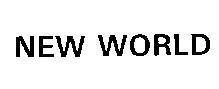 Mẫu nhãn hiệu NEW WORLD