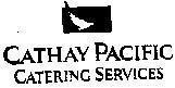 Mẫu nhãn hiệu CATHAY PACIPIC CATERING SERVICES