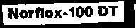 Mẫu nhãn hiệu NORFLOX-100 DT