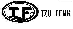 Mẫu nhãn hiệu TF TZU FENG