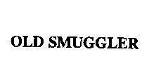 Mẫu nhãn hiệu OLD SMUGGLER