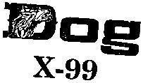 Mẫu nhãn hiệu DOG X-99