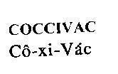 Mẫu nhãn hiệu COCCIVAC, Cô-Xi-Vác