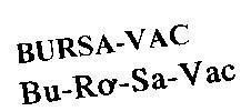 Mẫu nhãn hiệu BURSA-VAC, Bu-Rơ-Sa-Vac