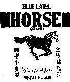 Mẫu nhãn hiệu BLUE LABEL-HORSE-WHEAT FLOUR