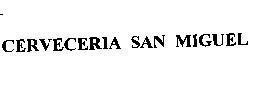 Mẫu nhãn hiệu CERVECERIA SAN MIGUEL