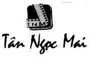 Mẫu nhãn hiệu TNM- Tân Ngọc Mai