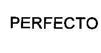Mẫu nhãn hiệu PERFECTO