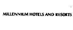 Mẫu nhãn hiệu MILLENNIUM HOTELS AND RESORTS