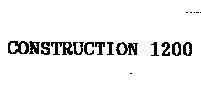 Mẫu nhãn hiệu CONSTRUCTION 1200