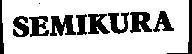 Mẫu nhãn hiệu SEMIKURA