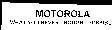 Mẫu nhãn hiệu MOTOROLA WHAT YOU NEVER THOUGHT POSSIBLE