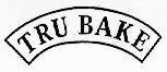 Mẫu nhãn hiệu TRU BAKE