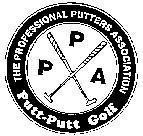 Mẫu nhãn hiệu PPA PUTT PUTT GOLF THE PROFESSIONAL PUTTERS ASSOCIATION