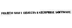 Mẫu nhãn hiệu FOURTH SHIFT OBJECTS ENTERPRISE SOFTWARE