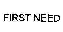 Mẫu nhãn hiệu FIRST NEED