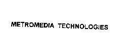 Mẫu nhãn hiệu METROMEDIA TECHNOLOGIES