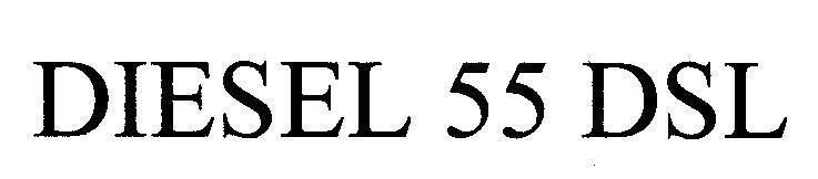 Mẫu nhãn hiệu DIESEL 55 DSL