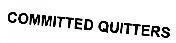 Mẫu nhãn hiệu COMMITTED QUITTERS