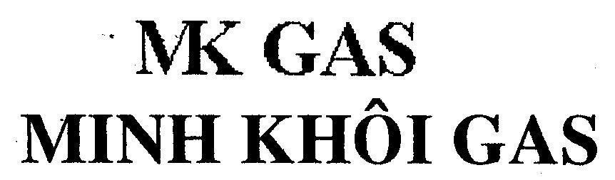 Mẫu nhãn hiệu MK GAS MINH KHÔI GAS