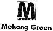 Mẫu nhãn hiệu M MEKONG GREEN
