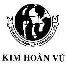 Mẫu nhãn hiệu KIM HOAN VU, TRADING & PRODUCING CO., LTD