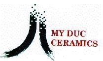 Mẫu nhãn hiệu MY DUC CERAMICS