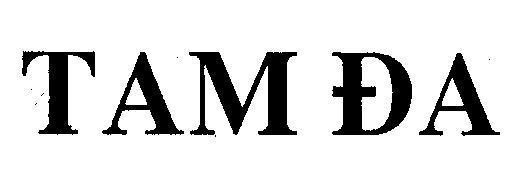 Mẫu nhãn hiệu TAM ĐA