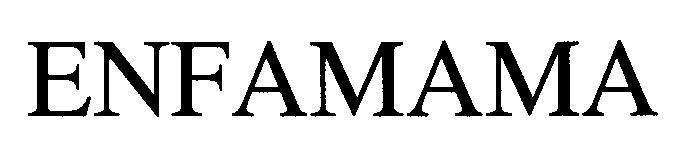 Mẫu nhãn hiệu ENFAMAMA